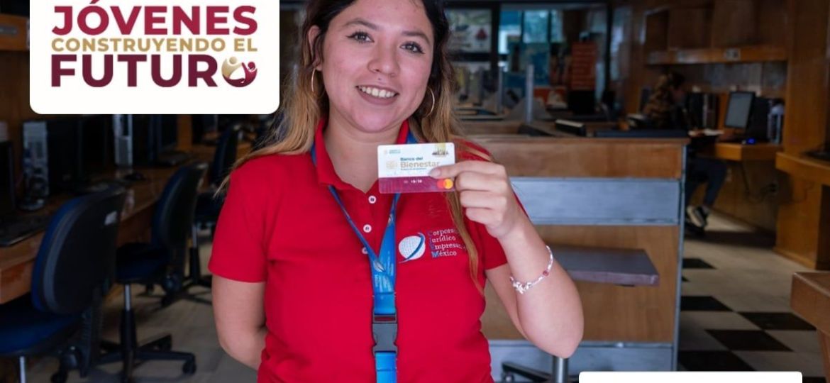 Jovenes-Construyendo-el-Futuro-abre-vinculaciones-en-agosto-con-apoyo-mensual-de-9-mil-582-pesos